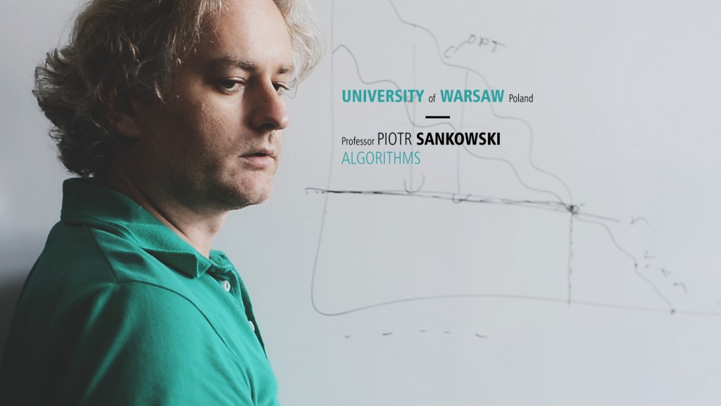 Movie about ERC grant for Professor P.Sankowski (open in a new window)